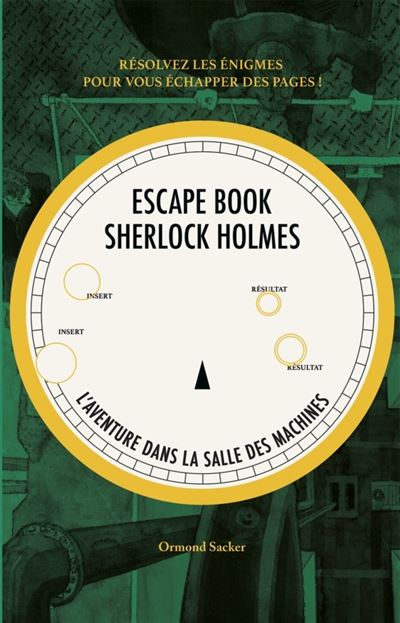 ESCAPE BOOK SHERLOCK HOLMES : L'AVENTURE DANS LA SALLE DES MACHINES